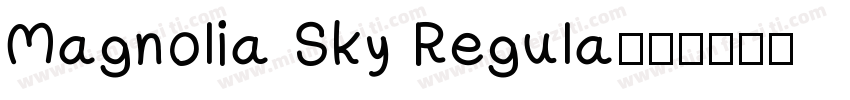 Magnolia Sky Regula字体转换